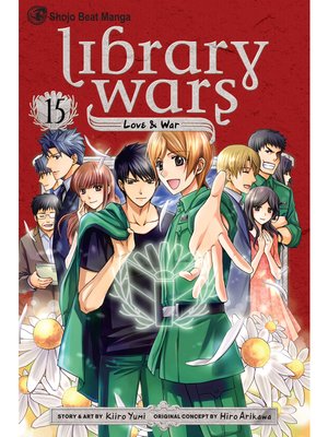 cover image of Library Wars: Love & War, Volume 15
